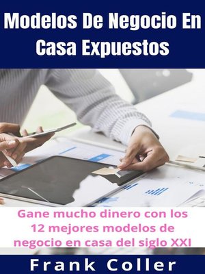 cover image of Modelos De Negocio En Casa Expuestos